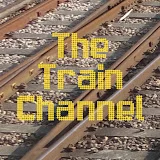 The Train Channel