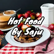 Hot Food By Saju