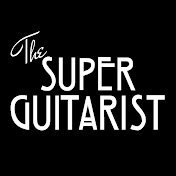 The SUPER GUITARIST