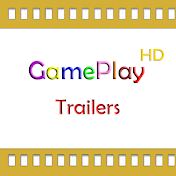 GamePlayHDTrailers