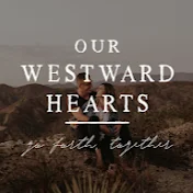 Our Westward Hearts