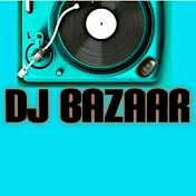 DJ BAZAAR