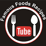 Famous Foods Recipes