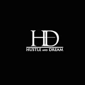Hustle and Dream