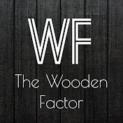 The Wooden Factor