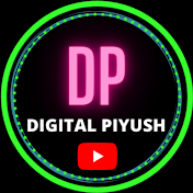 DIGITAL PIYUSH