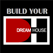 Build your dream house