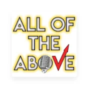 All of the Above Podcast