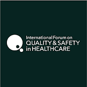 International Forum on Quality and Safety in Healthcare