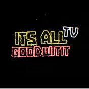 Its All Goodwitit TV