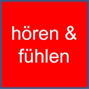 Hören und Fühlen