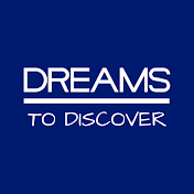 Dreams to Discover