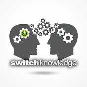 Switch Knowledge