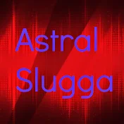 Astral Slugga