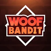 WOOF Bandits