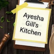 Ayesha Gill's Kitchen