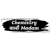 Chemistry wali Madam