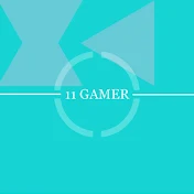 11 GAMER