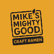 Mike's Mighty Good Craft Ramen