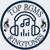 Top Bgm's & Ringtones