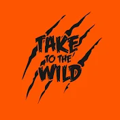 Take to the Wild