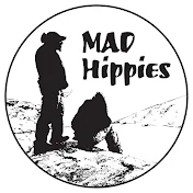 MAD Hippies Life