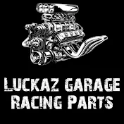 LUCKAZ GARAGE Racing parts