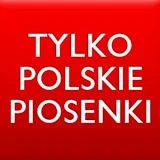 Tylko polskie piosenki