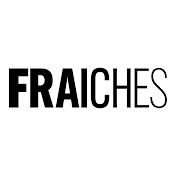 FRAICHES