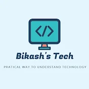 Bikash's Tech