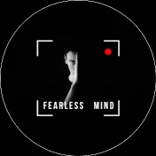 FEARLESS MIND