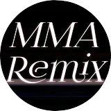 M M A| Remix