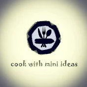 Cook with Mini ideas