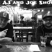 The AJ and Joe Show