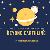 Beyond Earthling
