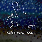 Wild Trout Man