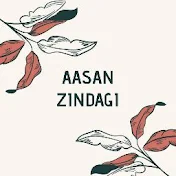 Aasan Zindagi