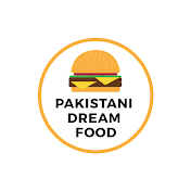 PAKISTANI DREAM FOOD