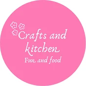 Crafts And Kitchen