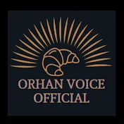 Orhan Voice Official