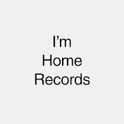 I'm Home Records