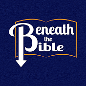 Beneath the Bible