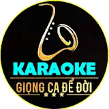 Karaoke Giọng Ca Để Đời