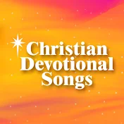 Christian Devotional Songs