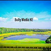 Bully Media KE