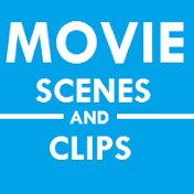 Movie Scenes and Clips