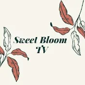 sweet bloom TV