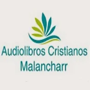 Audiolibros Cristianos Malancharr II