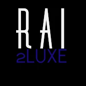 RAI2LUXE