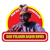 Dan fulanin dadin kowa